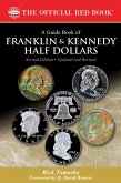 A Guide Book of Franklin and Kennedy Half Dollars (eBook, ePUB)