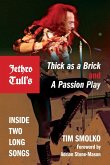 Jethro Tull's Thick as a Brick and A Passion Play (eBook, ePUB)