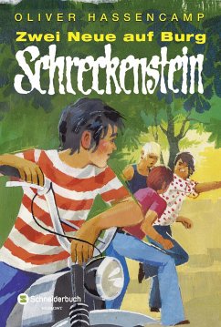 Zwei Neue auf Burg Schreckenstein / Burg Schreckenstein Bd.6 (eBook, ePUB) - Hassencamp, Oliver