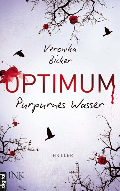 Purpurnes Wasser / Optimum Bd.3 (eBook, ePUB) - Bicker, Veronika
