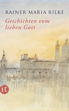 Geschichten vom lieben Gott (eBook, ePUB) - Rilke, Rainer Maria