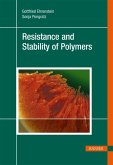 Resistance and Stability of Polymers (eBook, PDF)