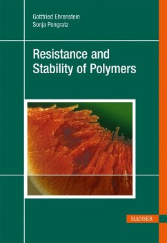 Resistance and Stability of Polymers (eBook, PDF) - Ehrenstein, Gottfried Wilhelm; Pongratz, Sonja