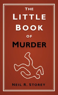 The Little Book of Murder (eBook, ePUB) - Storey, Neil R