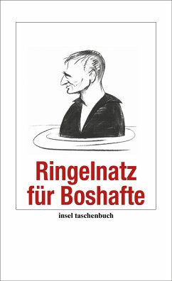 Ringelnatz für Boshafte (eBook, ePUB) - Ringelnatz, Joachim