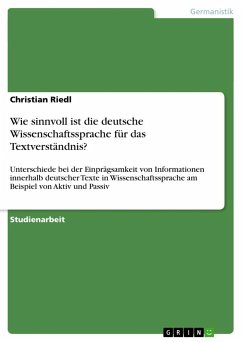 Wie sinnvoll ist die deutsche Wissenschaftssprache für das Textverständnis? - Riedl, Christian