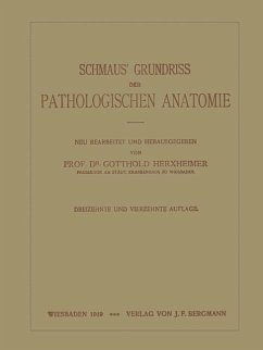 Schmaus¿ Grundriss der Pathologischen Anatomie - Schmaus, NA;Herxheimer, NA