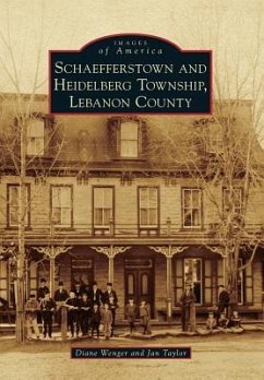 Schaefferstown and Heidelberg Township, Lebanon County - Wenger, Diane; Taylor, Jan