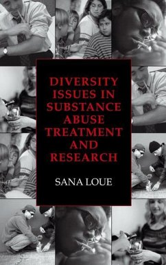 Diversity Issues in Substance Abuse Treatment and Research - Loue, Sana