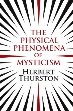 The Physical Phenomena of Mysticism The Physical Phenomena of Mysticism