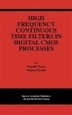 High Frequency Continuous Time Filters in Digital CMOS Processes High Frequency Continuous Time Filters in Digital CMOS Processes