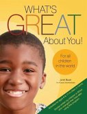 What's Great about You! for All Children in the World