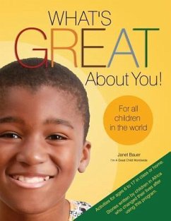 What's Great about You! for All Children in the World - Bauer, Janet