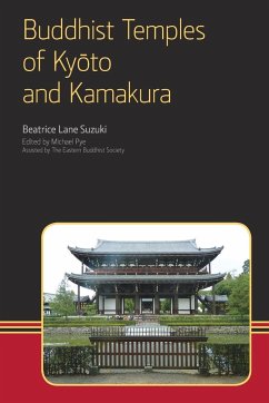 Buddhist Temples of Kyoto and Kamakura - Suzuki, Beatrice Lane