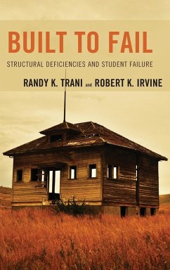 Built to Fail - Trani, Randy K.; Irvine, Robert K.