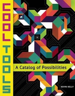 Cool Tools: A Catalog of Possibilities