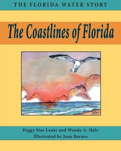 The Coastlines of Florida - Lantz, Peggy Sias; Hale, Wendy A.