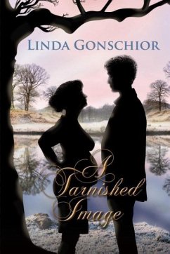 A Tarnished Image - Gonschior, Linda