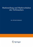 Marktstellung und Marktverhalten des Verbrauchers