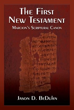 The First New Testament - Beduhn, Jason