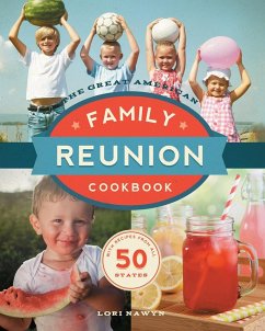 The Great American Family Reunion Cookbook - Nawyn, Lori