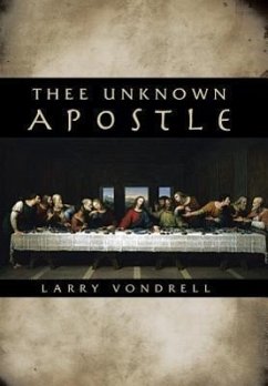 Thee Unknown Apostle - Vondrell, Larry