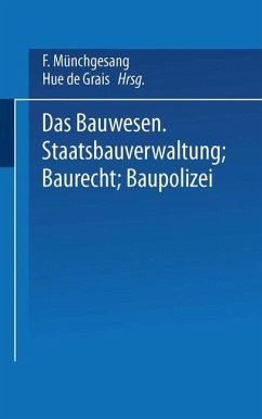 Das Bauwesen - Münchgesang, F.
