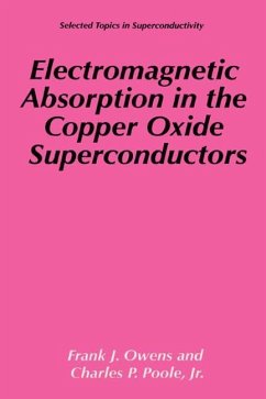 Electromagnetic Absorption in the Copper Oxide Superconductors - Owens, Frank J.;Poole, Charles P.