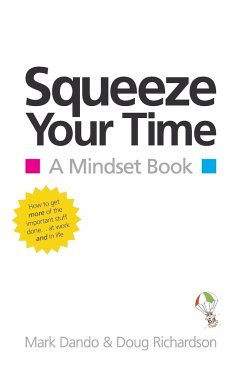 Squeeze Your Time - Dando, Mark; Richardson, Doug