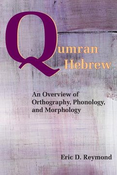 Qumran Hebrew - Reymond, Eric D.