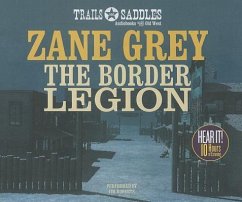 The Border Legion - Grey, Zane