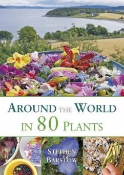 Around the world in 80 plants - Barstow, Stephen