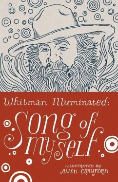 Whitman Illuminated: Song of Myself - Whitman, Walt