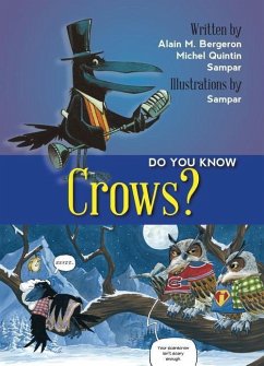 Do You Know Crows? - Bergeron, Alain M; Quitin, Michel