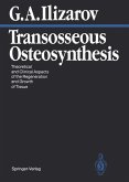 Transosseous Osteosynthesis