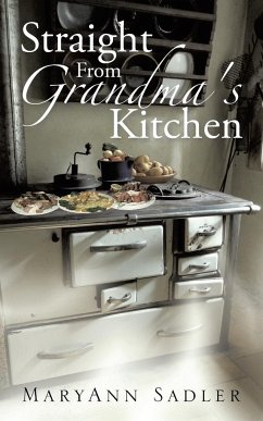 Straight from Grandma's Kitchen - Sadler, Maryann