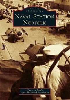 Naval Station Norfolk - Hampton Roads Naval Historical Foundatio