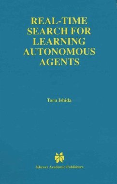 Real-Time Search for Learning Autonomous Agents