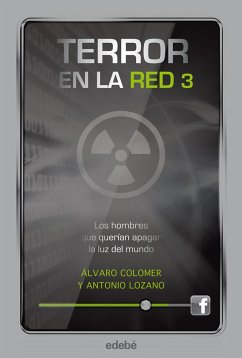 Los hombres que querían apagar la luz del mundo - Colomer, Álvaro; Lozano, Antonio