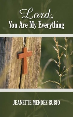 Lord, You Are My Everything - Rubio, Jeanette Mendez