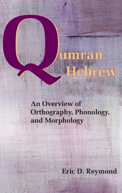 Qumran Hebrew - Reymond, Eric D.