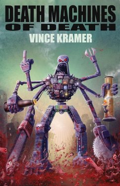 Death Machines of Death - Kramer, Vince