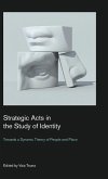 Strategic Acts in the Study of Identity