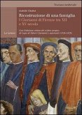 Ricostruzione di una famiglia. I Ciurianni di Firenze tra XII e XV secolo Ricostruzione di una famiglia. I Ciurianni di Firenze tra XII e XV secolo