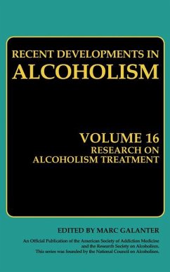 Research on Alcoholism Treatment - Recent Developments in Alcoholism