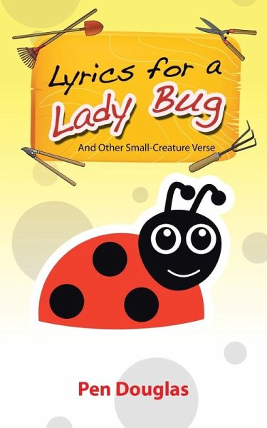 Lyrics for a Lady Bug Lyrics for a Lady Bug