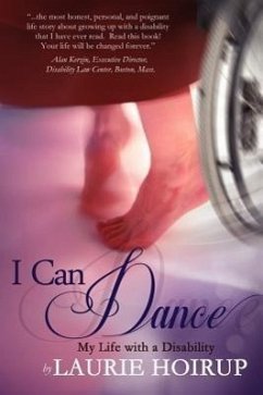 I Can Dance: My Life with a Disability - Hoirup, Laurie