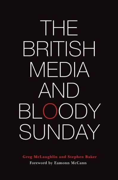 The British Media and Bloody Sunday