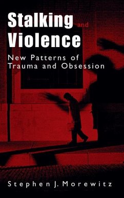 Stalking and Violence - Morewitz, Stephen J.