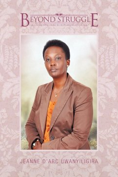Beyond Struggle - Uwanyiligira, Jeanne D.